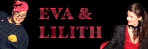 Premiere: Eva und Lilith